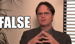 Image result for Office Dwight False Meme