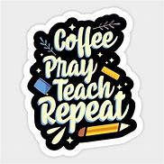 Image result for Pray Teach Repeart