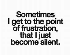 Image result for Quotes About Frustration