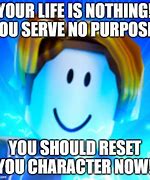 Image result for Roblox Reset Character Meme