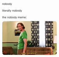 Image result for Offend No Body Meme