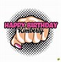 Image result for Happy Birthday Kim Mug