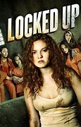 Image result for Locked Up for Fun