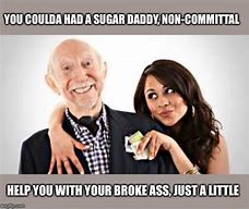 Image result for Sugar Daddy Text Meme