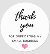 Image result for Thank You for Your Support Small Business