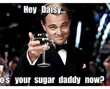 Image result for Sigar Daddy Meme