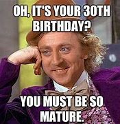 Image result for Happy 30th Birthday Funny Meme
