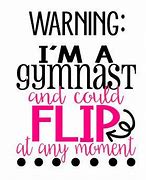 Image result for Gymnastics Quote Sign