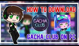 Image result for Gacha Club Download PC
