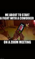 Image result for Co-Workers Fighting Meme