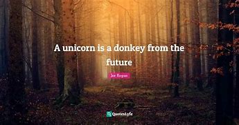 Image result for Unicorn Sayings Quotes