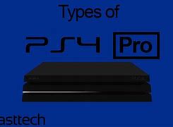 Image result for Types of PS4