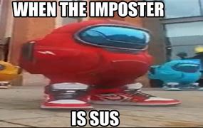 Image result for You Sus Meme