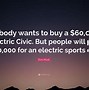 Image result for Elon Musk Electric Car Quotes