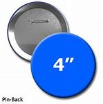 Image result for 4 Inch Buttons