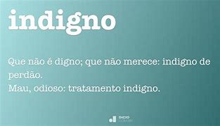 Image result for indigno