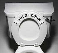 Image result for Please Put Toilet Seat Up