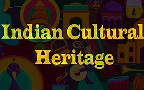 Image result for Indian Culture and Heritage PPT