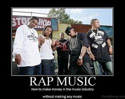 Image result for Rap Music Meme