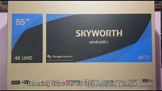 Image result for Skyworth Un Box