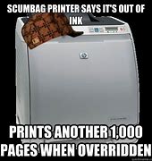 Image result for Printer Ink Meme