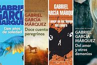 Image result for Gabriel Garcia Marquez Libros