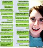Image result for Too Much Texting Meme