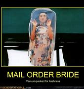 Image result for Mail Bride Meme