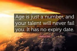 Image result for Quotes About Age Is Just a Number