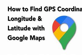Image result for GPS Coordinates On Map