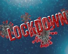 Image result for Covid Lock Down Signs