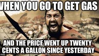 Image result for Gas Pump Expensive Meme