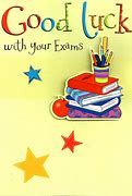 Image result for Good Luck Cards for Exams