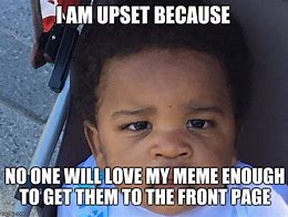 Image result for Upset Baby Meme