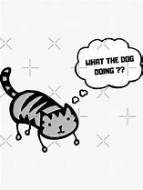 Image result for What the Heck Is the Dog Doing Meme