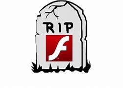 Image result for Rip Adobe Flash Player
