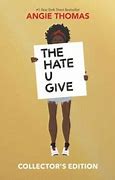 Image result for The Hate U Give Written by Angie Thomas