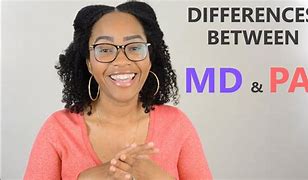 Image result for Differences Between PA and MD