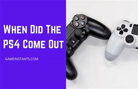 Image result for When Did PlayStation 4 Come Out