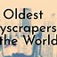 Image result for Oldest Skyscraper