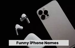 Image result for Funny Names iPhone