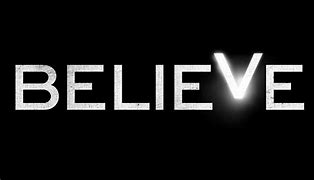 Image result for belIeve