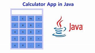 Image result for Program for Calculator App in Java
