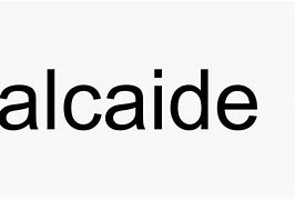 Image result for alcaidd