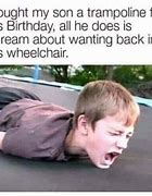 Image result for Disabled Kid Memes