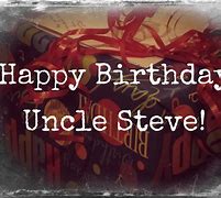 Image result for Happy Birthday Uncle Steve