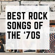 Image result for 70s Classic Rock Songs