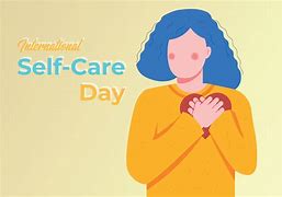 Image result for Happy National Self Care Day