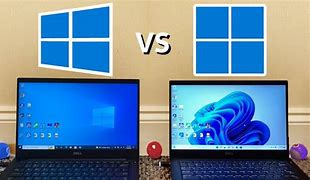 Image result for Windows 10 and 11 Comparison