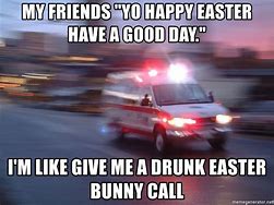 Image result for Easter Ambulance Jokes
